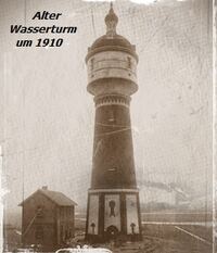 Speisekarte Bild Alter Wasserturm um 1910